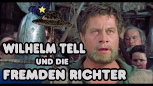 Tell und die Fremden Richter (Youtubbel Parodie)